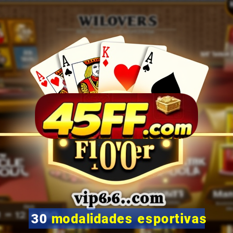 30 modalidades esportivas